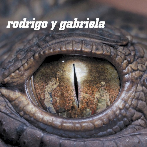 Rodrigo y Gabriela — Rodrigo y Gabriela cover