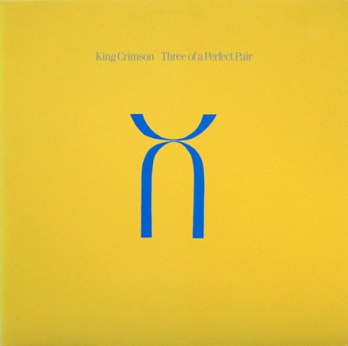 King Crimson — Three of a Perfect Pair cover