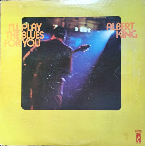 Albert King — I’ll Play the Blues for You cover
