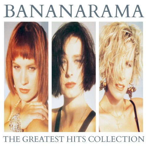 Bananarama — The Greatest Hits Collection cover