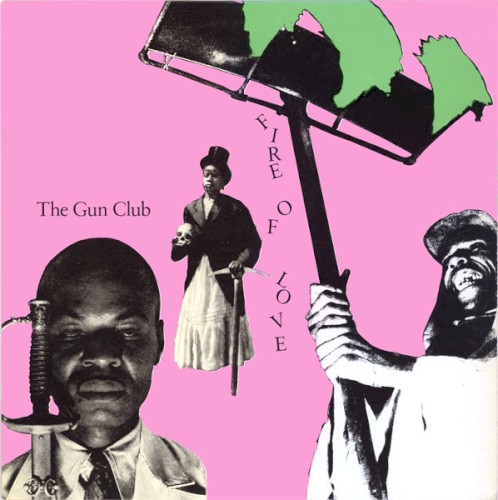 The Gun Club — Fire of Love cover