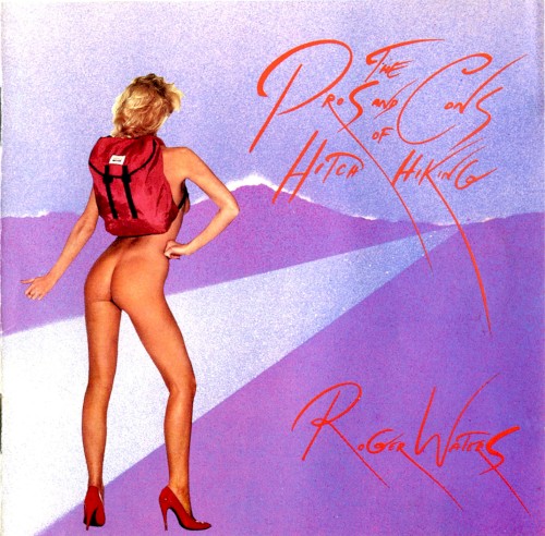 Roger Waters — The Pros and Cons of Hitch Hiking cover