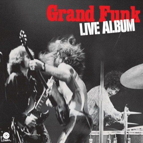 Grand Funk Railroad — Live Album cover
