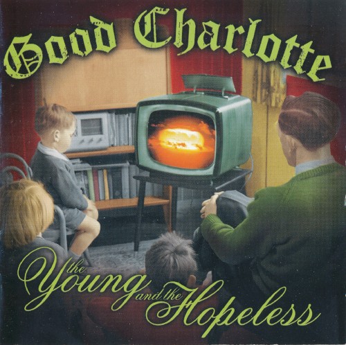 Good Charlotte — The Young and the Hopeless cover