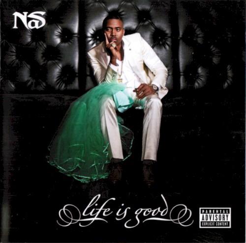 Nas — Life Is Good cover