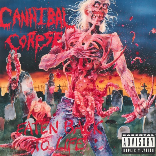 Cannibal Corpse — Eaten Back to Life cover