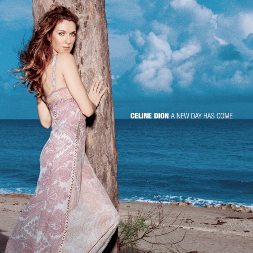 Céline Dion — A New Day Has Come cover