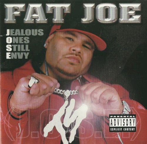 Fat Joe — Jealous Ones Still Envy (J.O.S.E.) cover