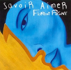 Florent Pagny — Savoir aimer cover