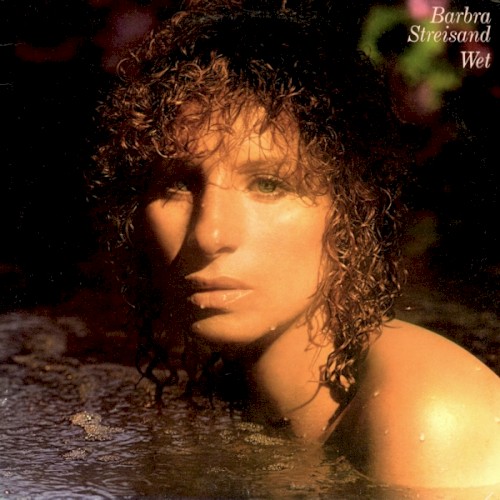 Barbra Streisand — Wet cover