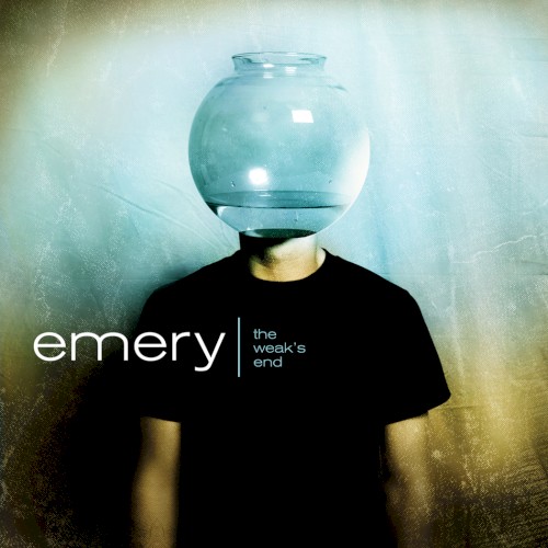 Emery — The Weak’s End cover