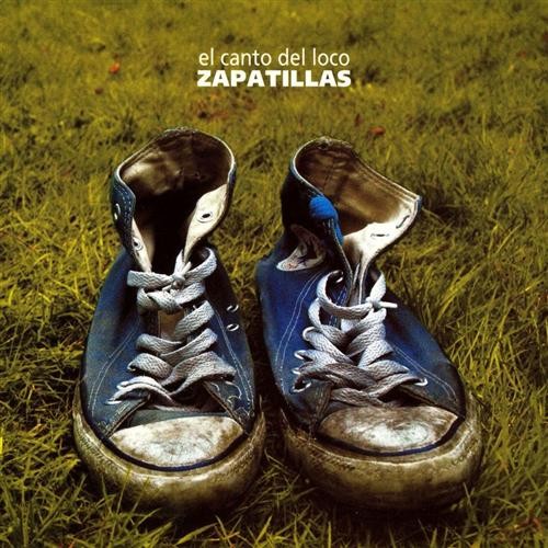 El Canto del Loco — Zapatillas cover
