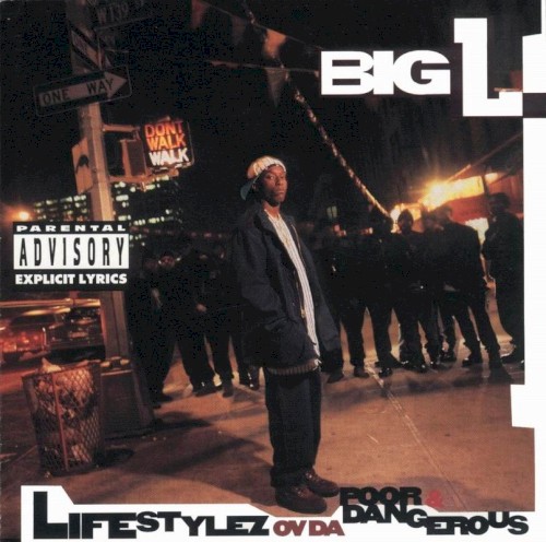 Big L — Lifestylez ov da Poor & Dangerous cover