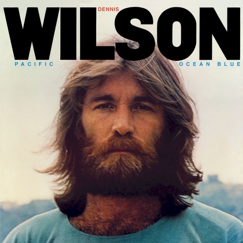 Dennis Wilson — Pacific Ocean Blue cover