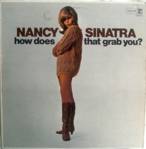 Nancy Sinatra — How Does That Grab You? cover