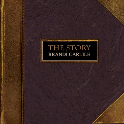 Brandi Carlile — The Story cover
