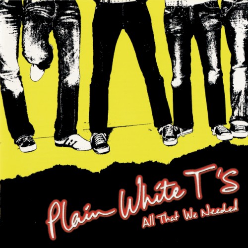 Plain White T’s — All That We Needed cover