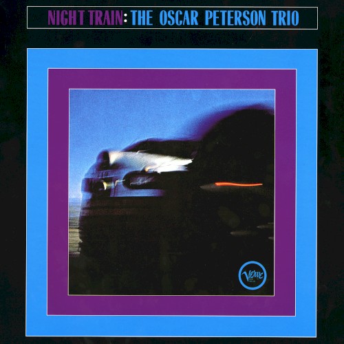 The Oscar Peterson Trio — Night Train cover