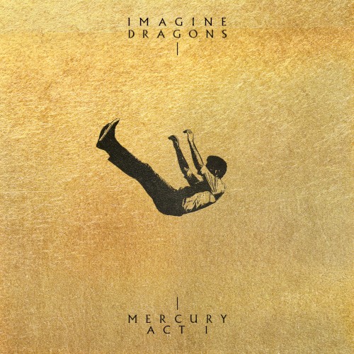 Imagine Dragons — Mercury – Act 1 cover
