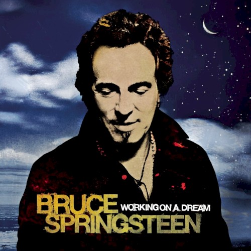 Bruce Springsteen — Working on a Dream cover