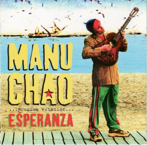 Manu Chao — Próxima estación: Esperanza cover