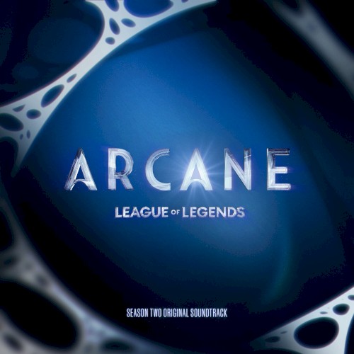 Arcane & League of Legends — Arcane: League of Legends: Season Two Original Soundtrack cover