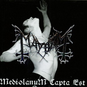 Mayhem — Mediolanum Capta Est cover