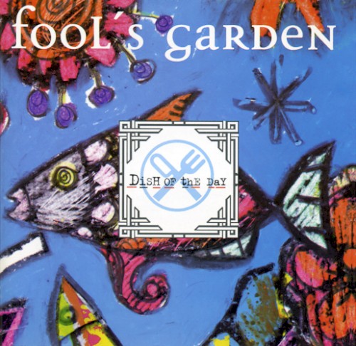 Fools Garden — Dish of the Day cover