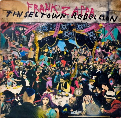 Frank Zappa — Tinsel Town Rebellion cover