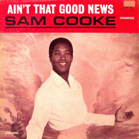Sam Cooke — Ain’t That Good News cover