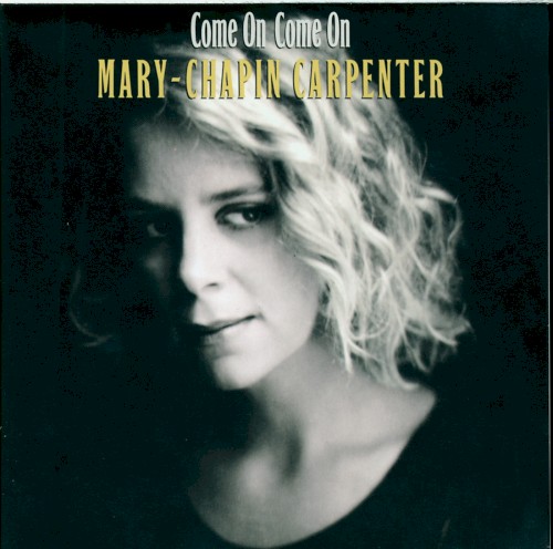 Mary Chapin Carpenter — Come On Come On cover