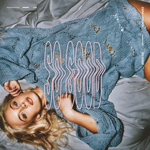 Zara Larsson — So Good cover