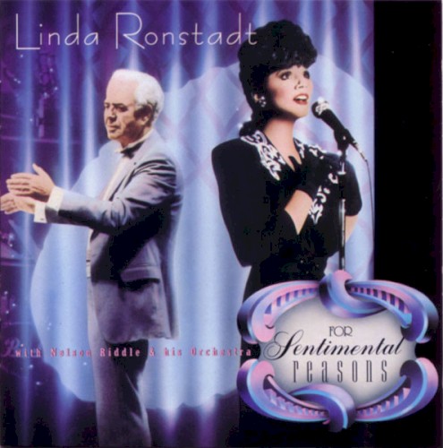 Linda Ronstadt with Nelson Riddle and His Orchestra — For Sentimental Reasons cover