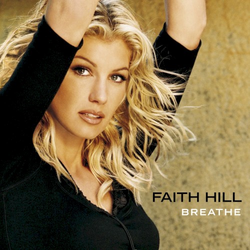 Faith Hill — Breathe cover