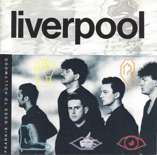 Frankie Goes to Hollywood — Liverpool cover
