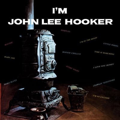 John Lee Hooker — I’m John Lee Hooker cover