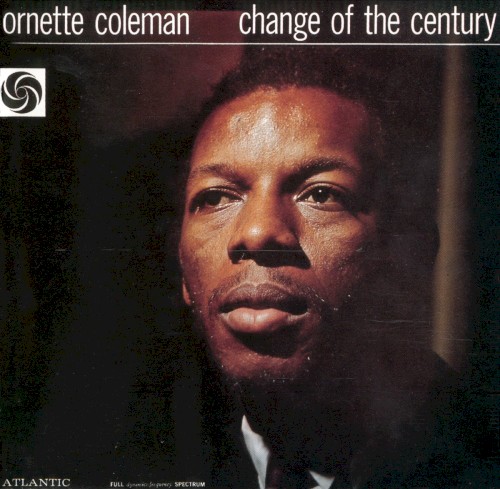 Ornette Coleman — Change of the Century cover
