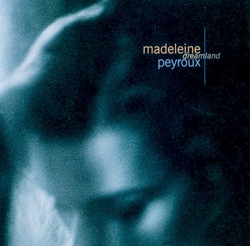 Madeleine Peyroux — Dreamland cover