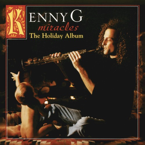 Kenny G — Miracles: The Holiday Album cover