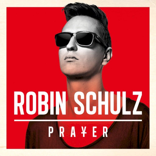 Robin Schulz — Prayer cover