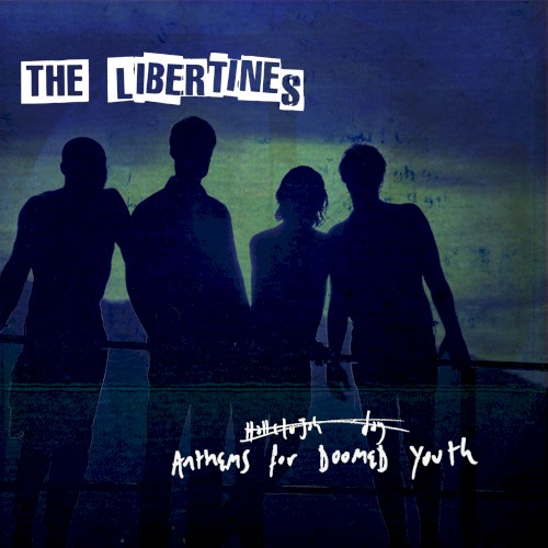 The Libertines — Anthems for Doomed Youth cover