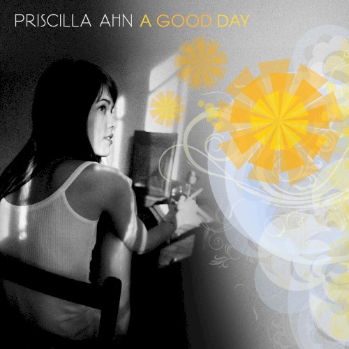 Priscilla Ahn — A Good Day cover