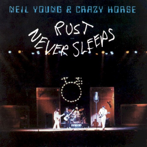 Neil Young and Crazy Horse — Rust Never Sleeps cover