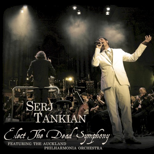 Serj Tankian — Elect the Dead Symphony cover