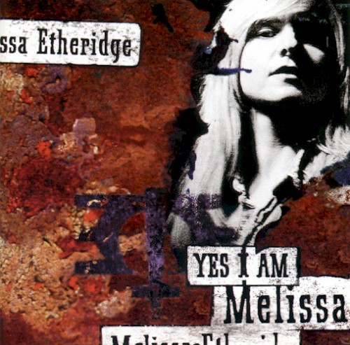 Melissa Etheridge — Yes I Am cover
