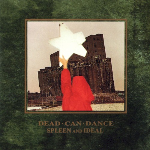 Dead Can Dance — Spleen and Ideal cover