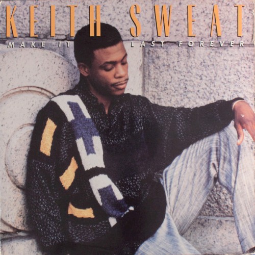 Keith Sweat — Make It Last Forever cover