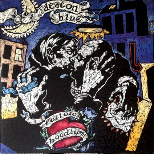 Deacon Blue — Fellow Hoodlums cover