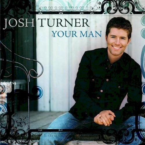 Josh Turner — Your Man cover