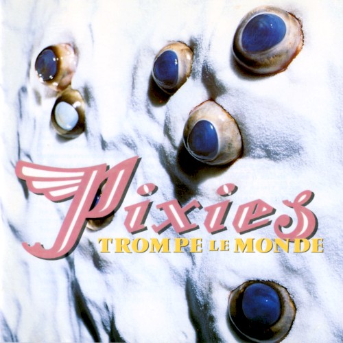 Pixies — Trompe le Monde cover